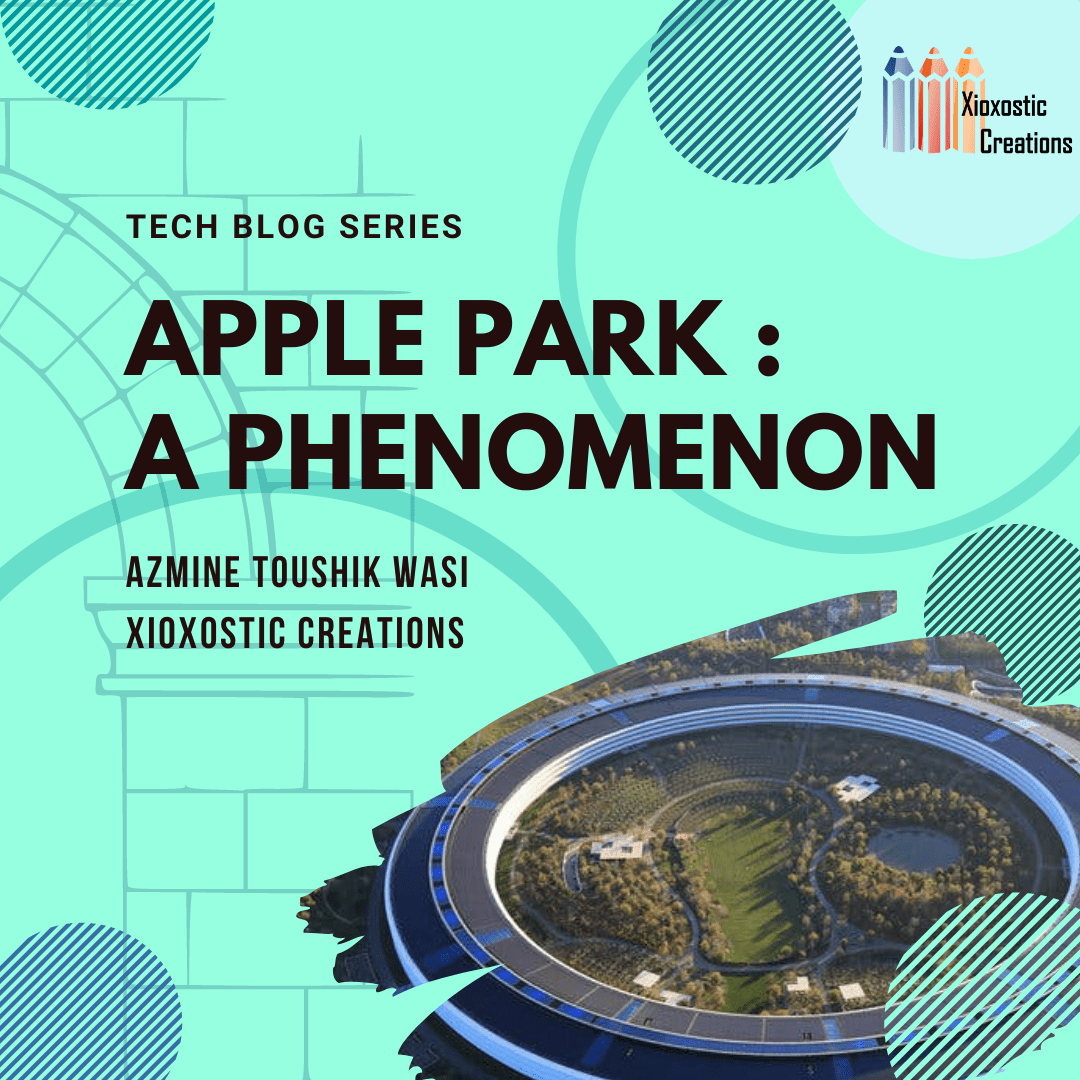 Apple Park : A Phenomenon&nbsp;[Infographic]