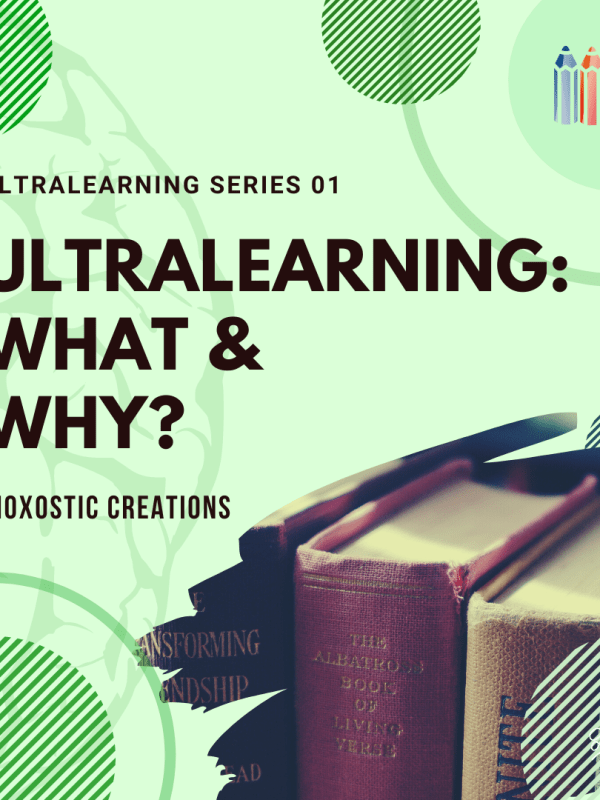 ULTRALEARNING : WHAT & WHY?&nbsp;[Ingographic]