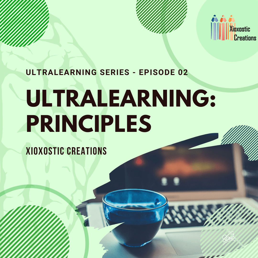 ULTRALEARNING : Explore 08 Principles&nbsp;[Ingographic]